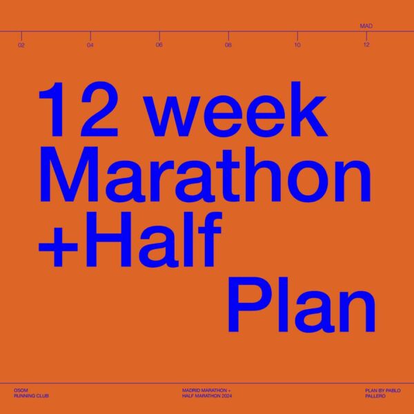 12 Week Marathon + Half Plan - Osom